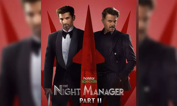 Aditya, Anils The Night Manager Part-2 trailer to be out on this date
