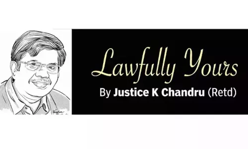 Lawfully yours: By Retd Justice K Chandru