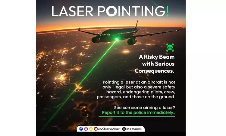 AAI warns against aiming laser lights at flights landing at Chennai airport