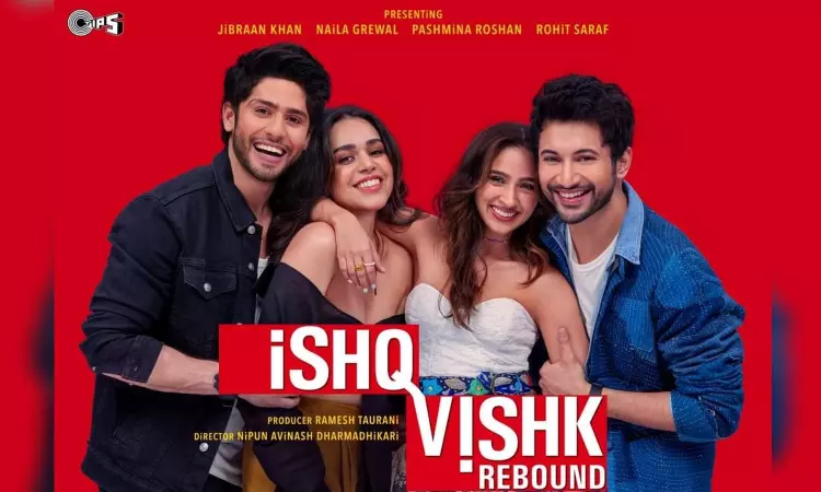 Release date of Rohit Saraf, Naila Grrewal-starrer Ishq Vishk Rebound shifted to June 21 Release date of Rohit Saraf, Naila Grrewal-starrer Ishq Vishk Rebound shifted to June 21