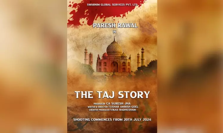 Paresh Rawal announces new film The Taj Story Paresh Rawal announces new film The Taj Story