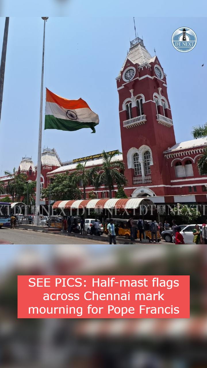 SEE PICS: Half-mast flags across Chennai mark mourning for Pope Francis SEE PICS: Half-mast flags across Chennai mark mourning for Pope Francis
