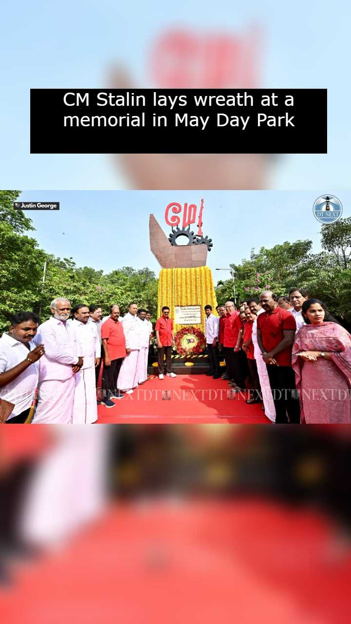CM Stalin lays wreath at a memorial in May Day Park CM Stalin lays wreath at a memorial in May Day Park