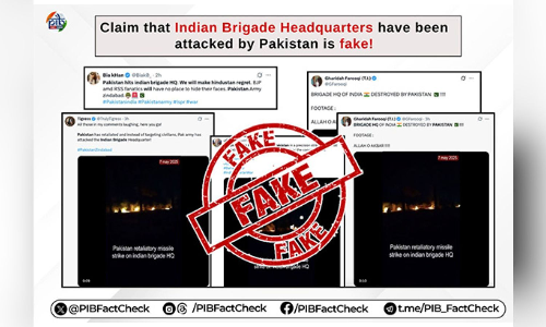 Claims of Pakistan destroying Indian Brigade HQ in retaliation for Operation Sindoor are false, clarifies PIB