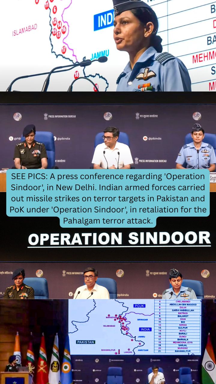 SEE PICS: A press conference regarding Operation Sindoor, in New Delhi. Indian armed forces carried out missile strikes on terror targets in Pakistan and PoK under Operation Sindoor, in retaliation for the Pahalgam terror attack.