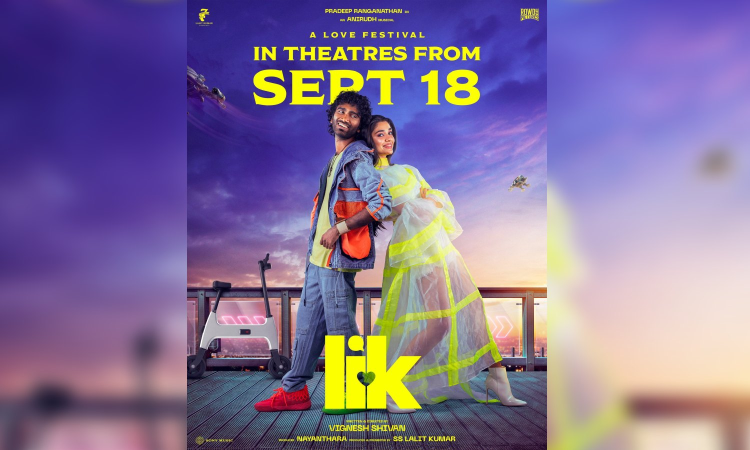 Vignesh Shivans Love Insurance Kompany to hit screens on September 18 Vignesh Shivans Love Insurance Kompany to hit screens on September 18