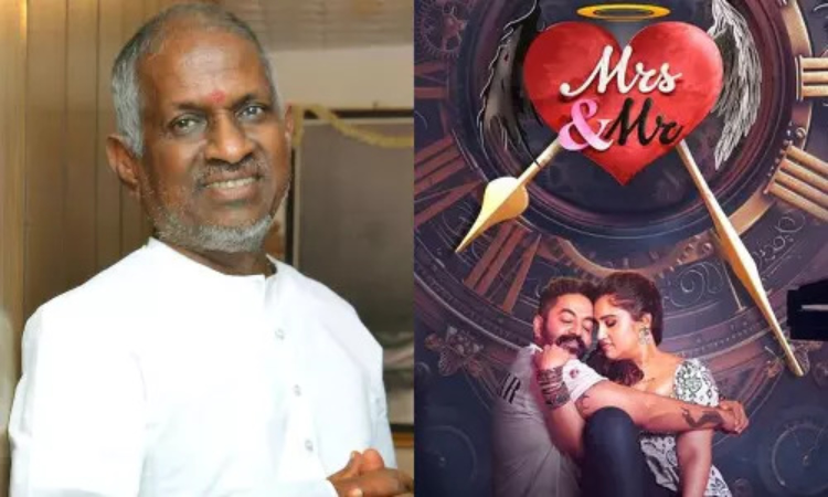 Ilaiyaraaja moves Madras HC over unauthorised use of his song in ‘Mrs and Mr’
