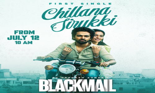 Vijay Antony releases melodious romantic number Chillana Sirukki from G V Prakashs ‘Blackmail’