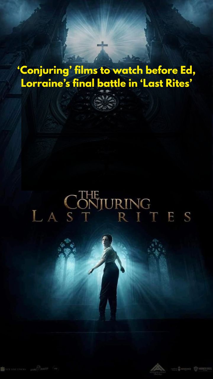 ‘Conjuring’ films to watch before Ed, Lorraine’s final battle in ‘Last Rites’ ‘Conjuring’ films to watch before Ed, Lorraine’s final battle in ‘Last Rites’