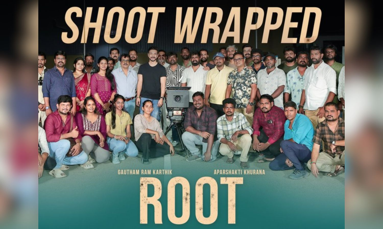 Its a wrap for Gautham Ram Karthiks ROOT Its a wrap for Gautham Ram Karthiks ROOT