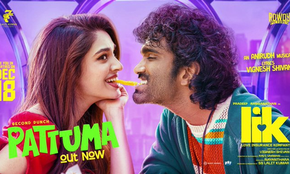 Romantic track Pattuma from Vignesh Shivans LIK released