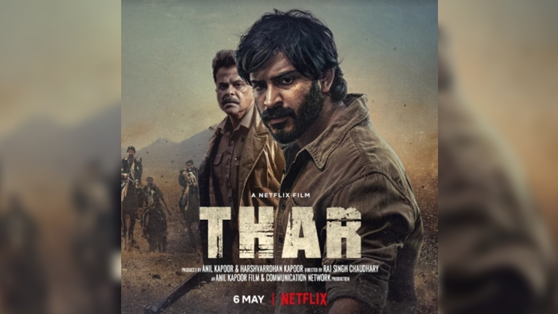 Thar starring Anil Kapoor, son Harsh Varrdhan to release on May 6