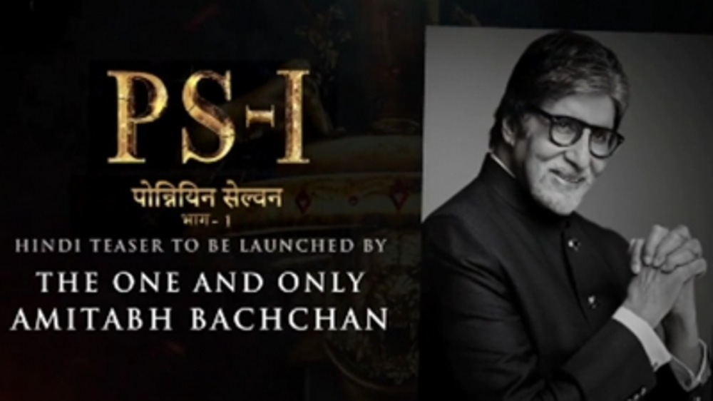 Big B to launch Hindi teaser of Mani Ratnams PS-1