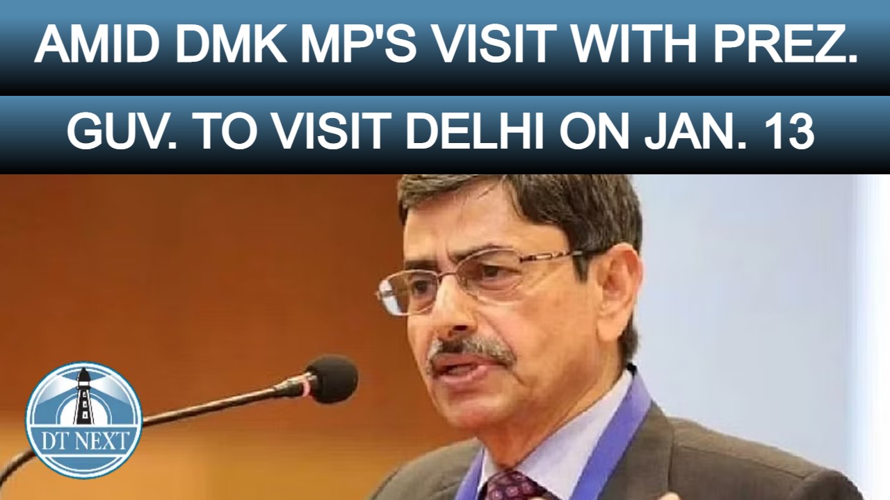 Tamil Nadu Governor RN Ravi is scheduled to visit Delhi Tamil Nadu Governor RN Ravi is scheduled to visit Delhi