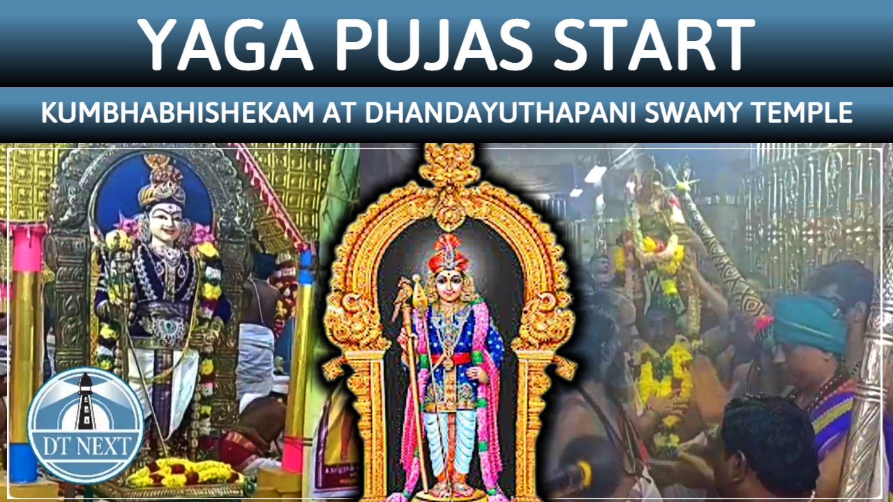 Yaga pujas start at Dhandayuthapani Swamy temple Yaga pujas start at Dhandayuthapani Swamy temple