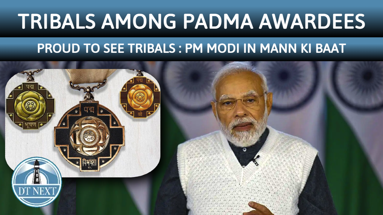 Proud to see tribal among Padma awardees : PM Modi