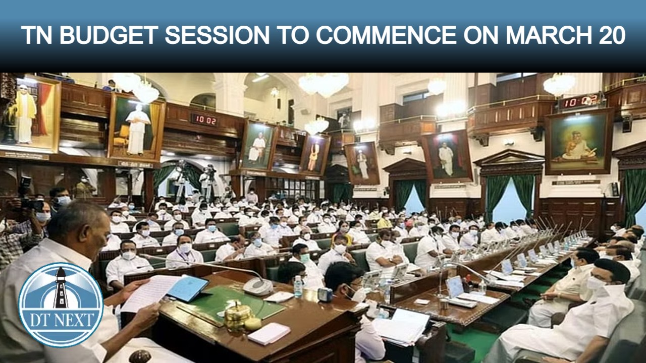TN Budget session to commence on March 20