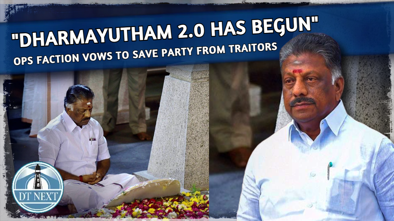 Dharmayutham 2.0 has begun: OPS