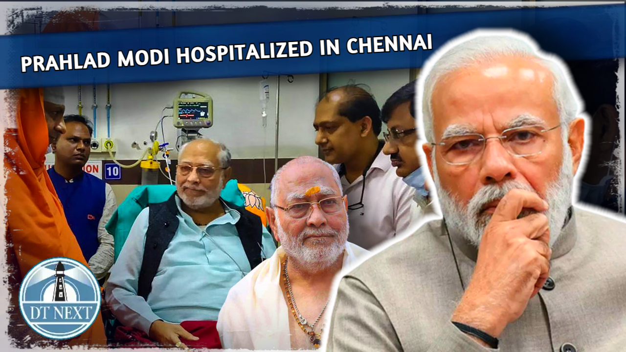 PMs brother Prahlad Modi hospitalized in Chennai PMs brother Prahlad Modi hospitalized in Chennai