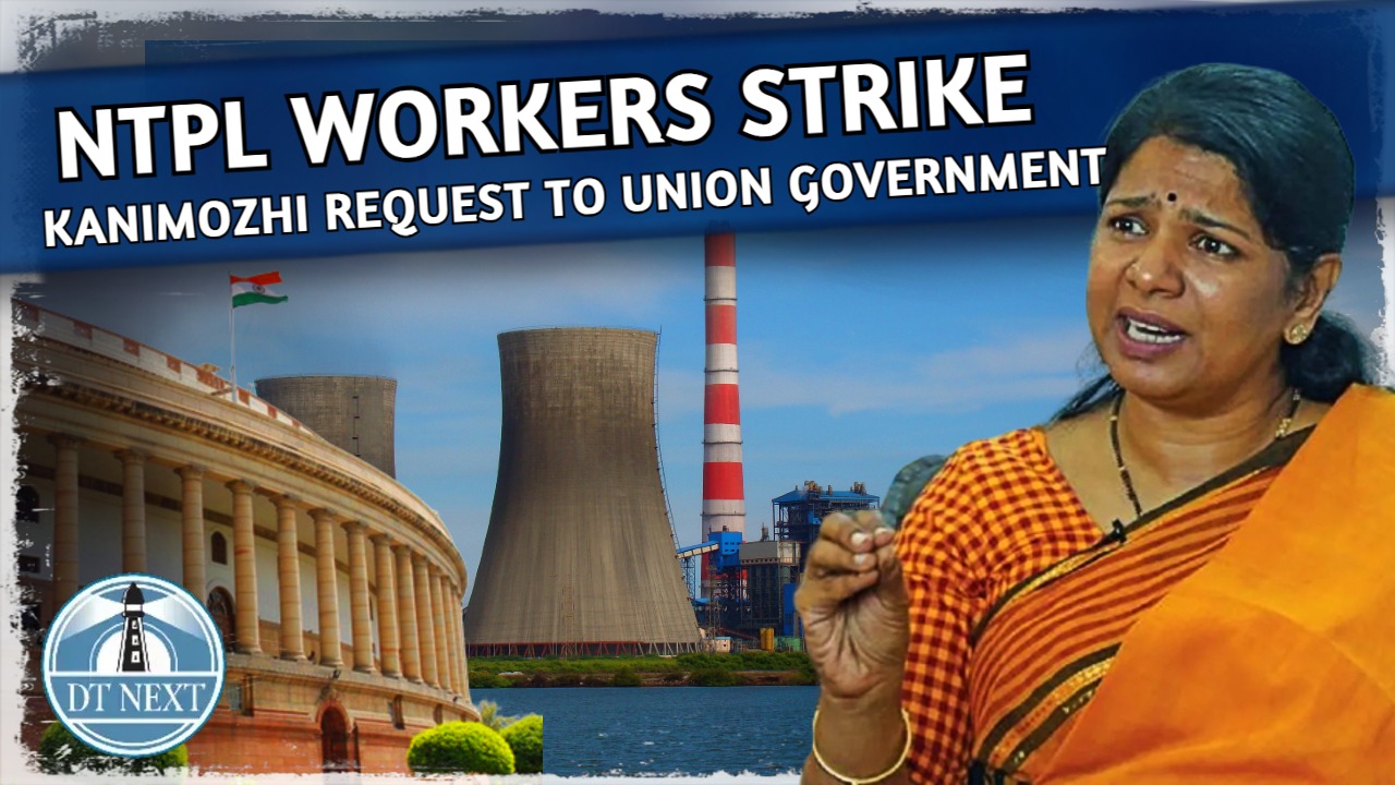 Kanimozhi urges Centre to provide relief to NTPL workers Kanimozhi urges Centre to provide relief to NTPL workers