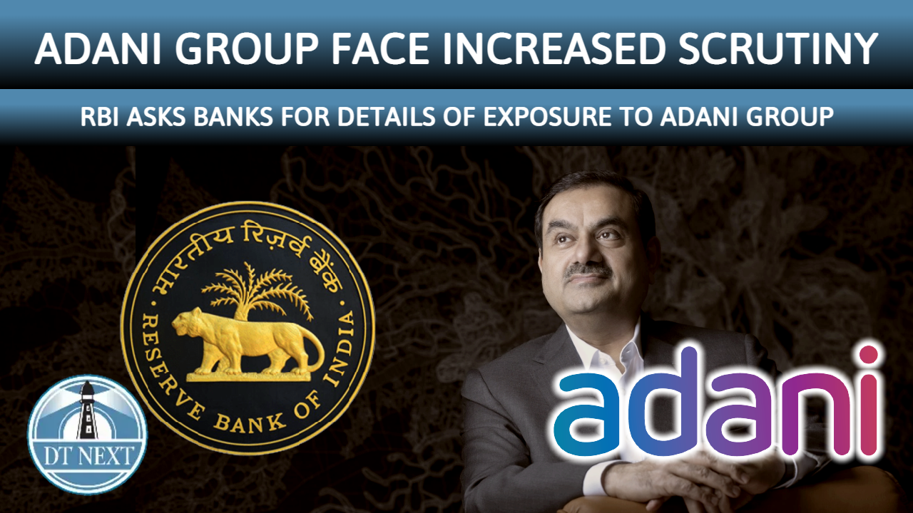 RBI asks banks for details of exposure to Adani Group