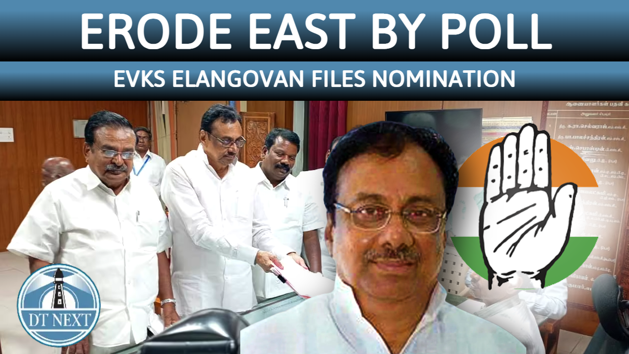 Congress candidate EVKS Elangovan files nomination Congress candidate EVKS Elangovan files nomination