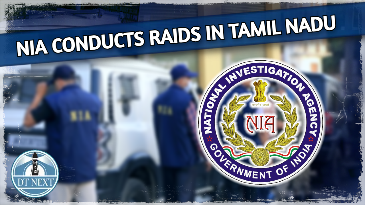 NIA conducts raids in Tamil Nadu NIA conducts raids in Tamil Nadu