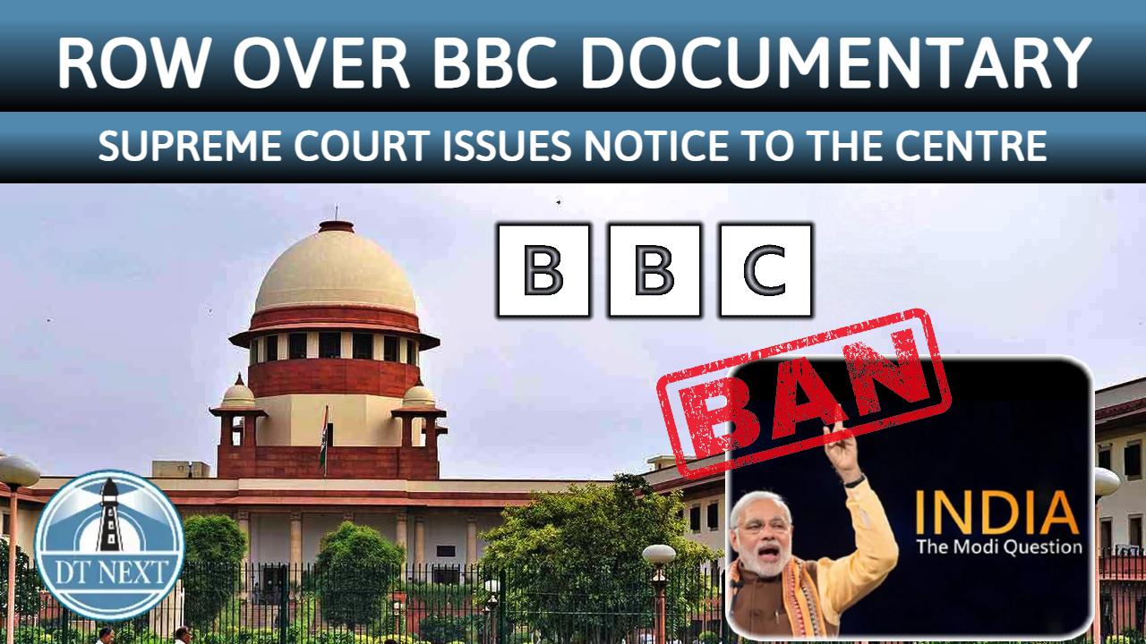 Row over BBC documentary: Supreme Court issues notice to the Centre