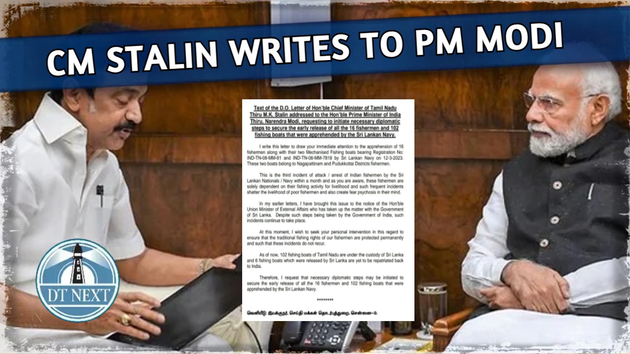 CM Stalin writes to PM Modi about the arrest of TN fishermen CM Stalin writes to PM Modi about the arrest of TN fishermen