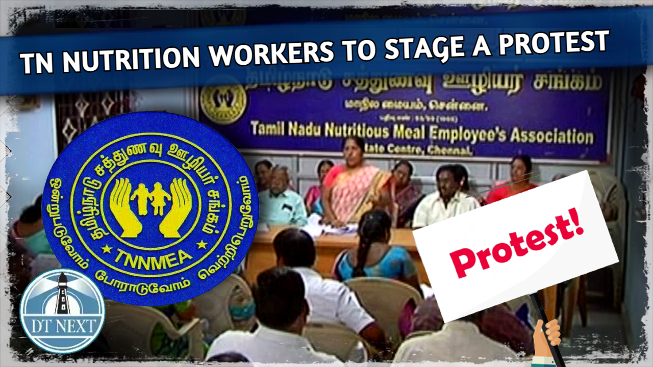 TN nutrition workers to stage a protest TN nutrition workers to stage a protest