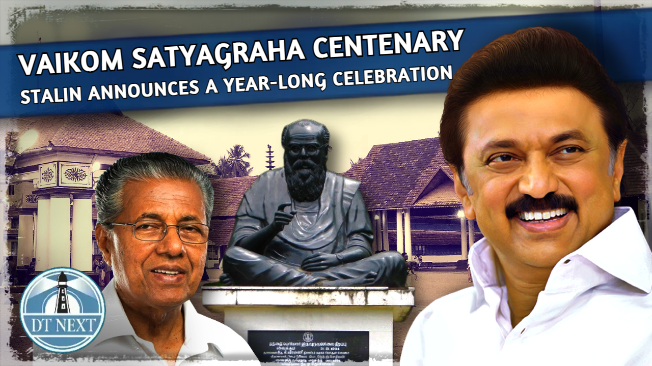 Stalin announces celebration commemorating Vaikkom protest centenary Stalin announces celebration commemorating Vaikkom protest centenary