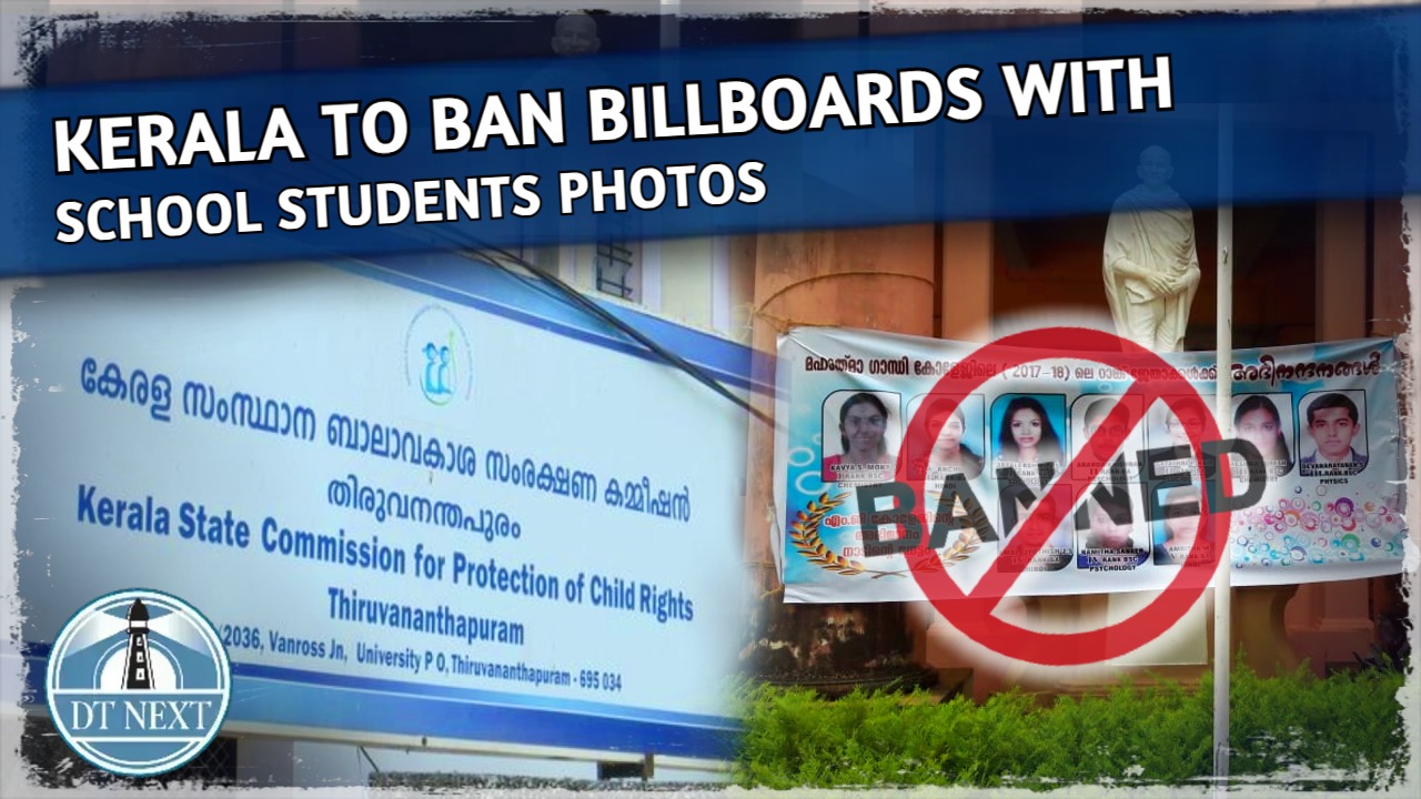 Kerala to ban billboards with school students photos Kerala to ban billboards with school students photos