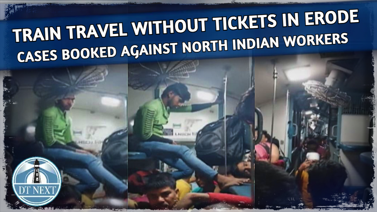 Train travel without ticket: North Indians booked in Erode