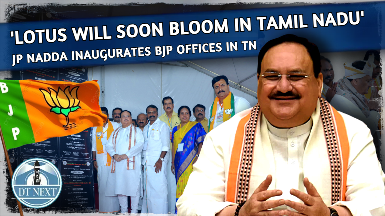 JP Nadda inaugurates BJP offices in TN