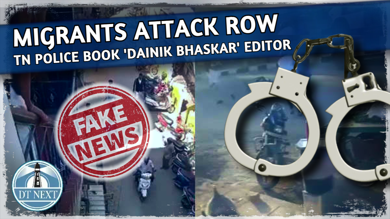 Migrants attack row: TN police book Dainik Bhaskar editor Migrants attack row: TN police book Dainik Bhaskar editor