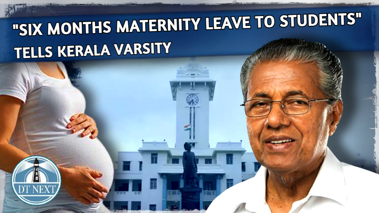 Kerala Univ. grants six months maternity leave to students