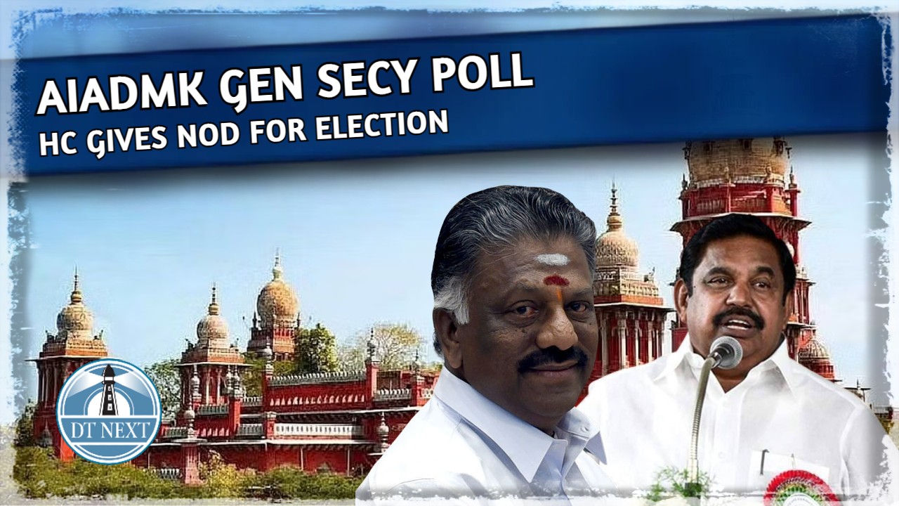 AIADMK Gen Secy poll: HC gives nod for election AIADMK Gen Secy poll: HC gives nod for election