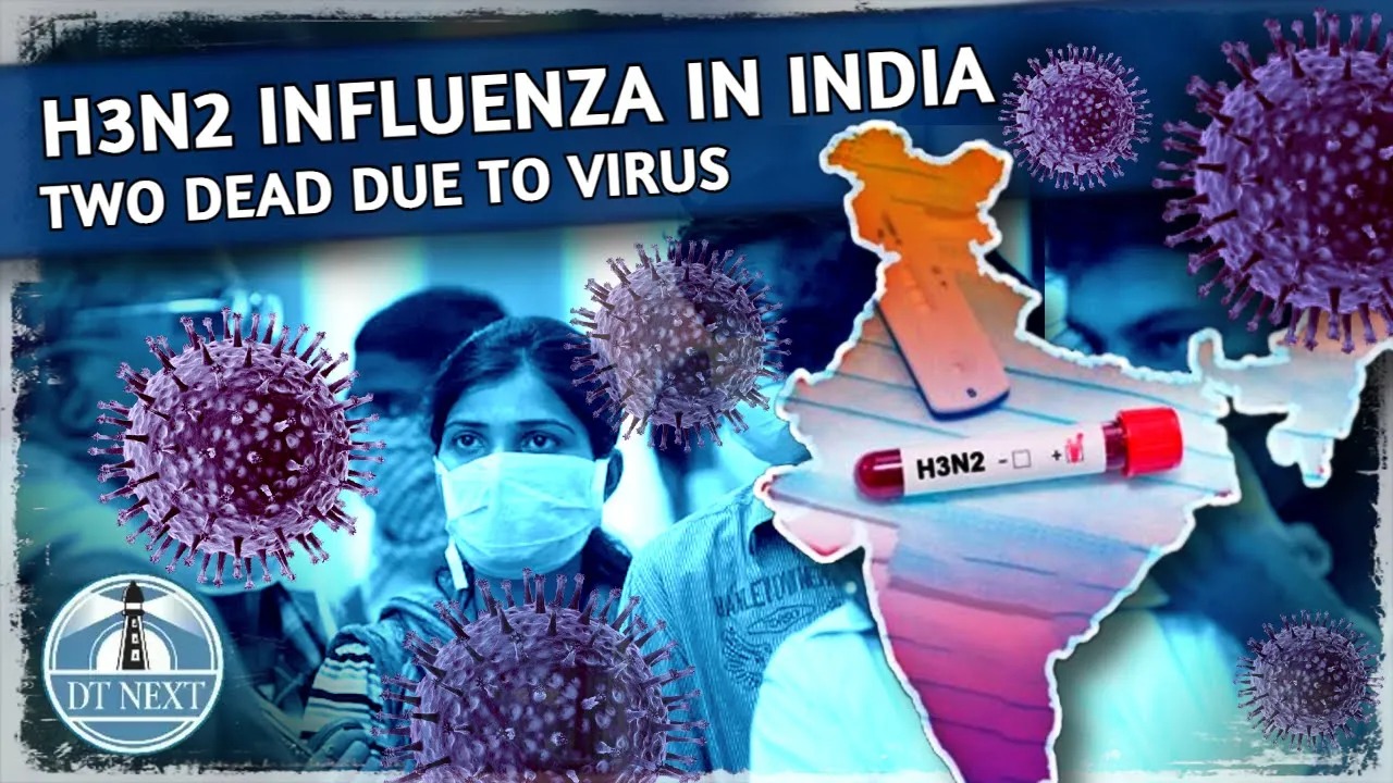 India sees first 2 deaths due to H3N2 Influenza India sees first 2 deaths due to H3N2 Influenza