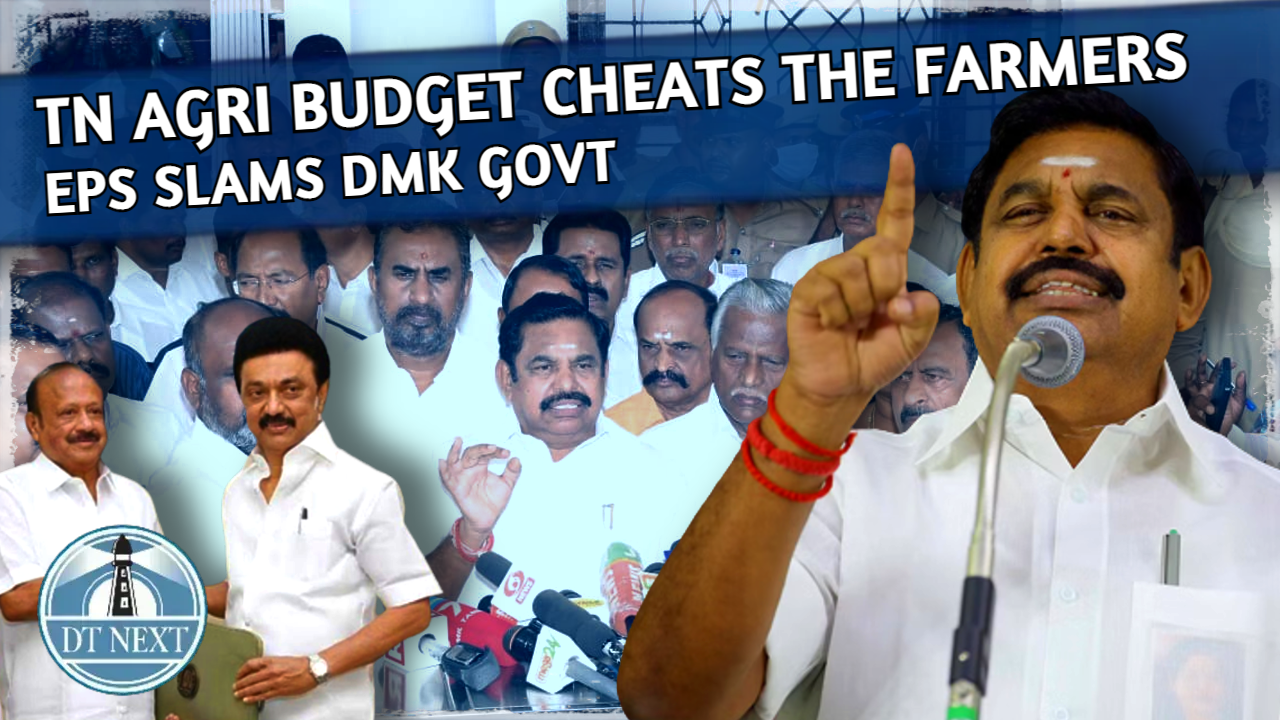 TN Agri Budget cheats the farmers, slams EPS