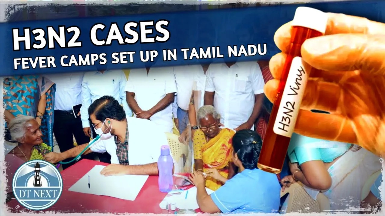 H3N2 cases: Fever camps set up in TN H3N2 cases: Fever camps set up in TN
