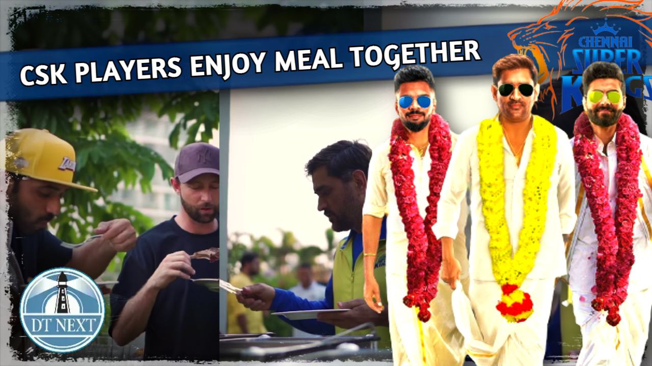 CSK players enjoy meal together
