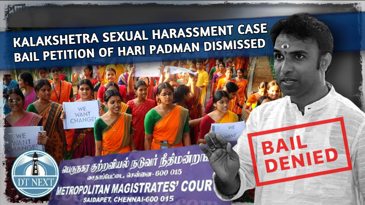 Kalakshetra Controversy: Bail petition of Hari Padman dismissed Kalakshetra Controversy: Bail petition of Hari Padman dismissed