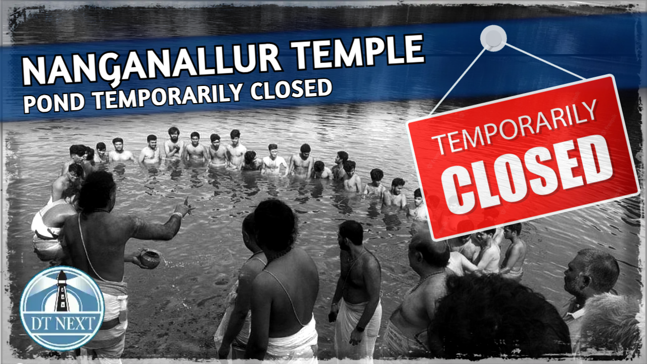 Nanganallur temple: Pond temporarily closed Nanganallur temple: Pond temporarily closed