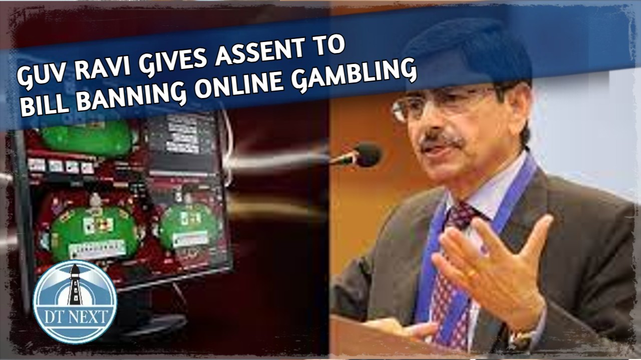 Guv Ravi gives assent to Bill banning Online Gambling