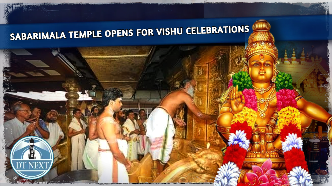 Sabarimala temple opens for Vishu Pooja