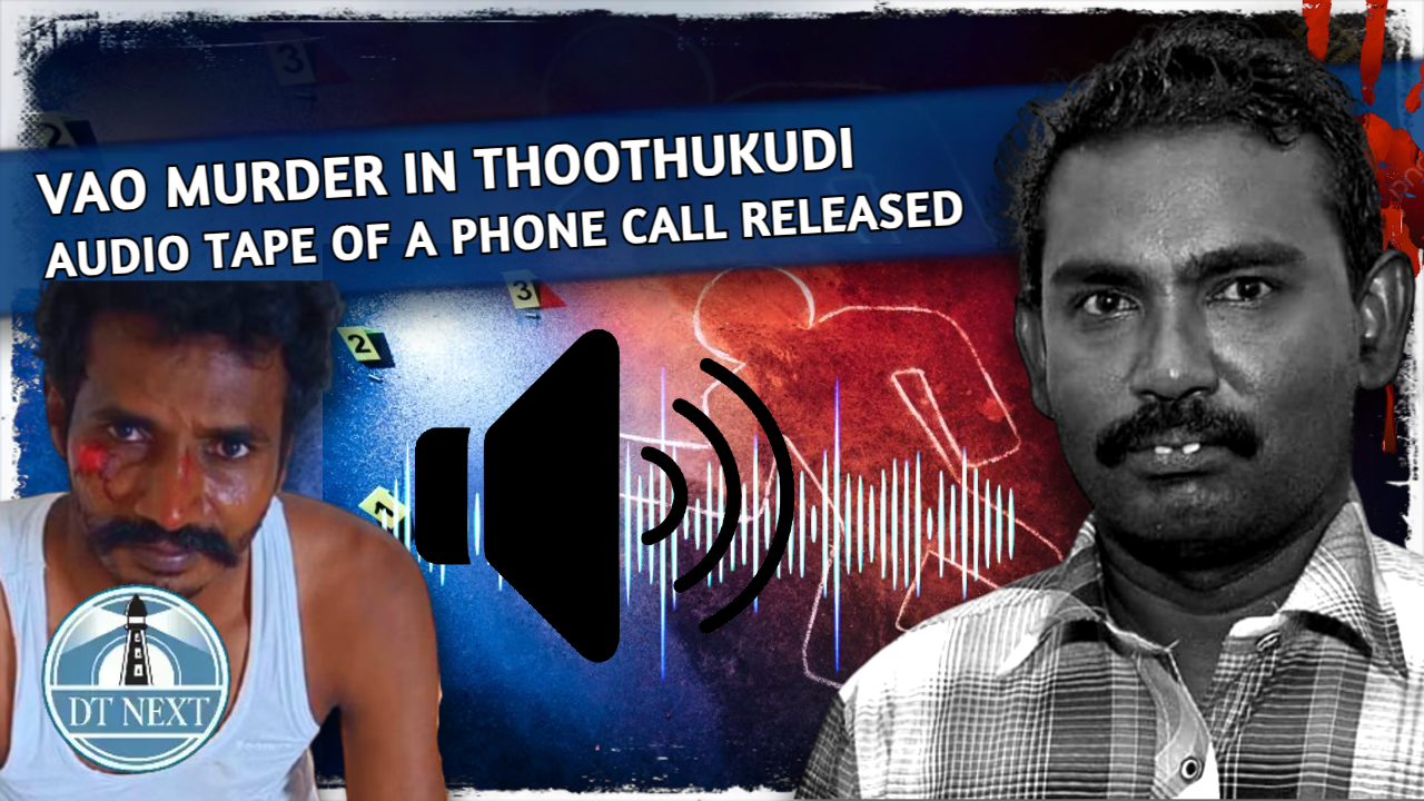 VAOs murder couldve been averted if...: Audio leak reveals VAOs murder couldve been averted if...: Audio leak reveals