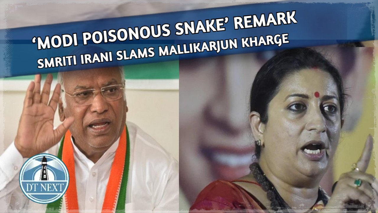 Smriti Irani slams Mallikarjun over ‘Modi poisonous snake’ remark Smriti Irani slams Mallikarjun over ‘Modi poisonous snake’ remark