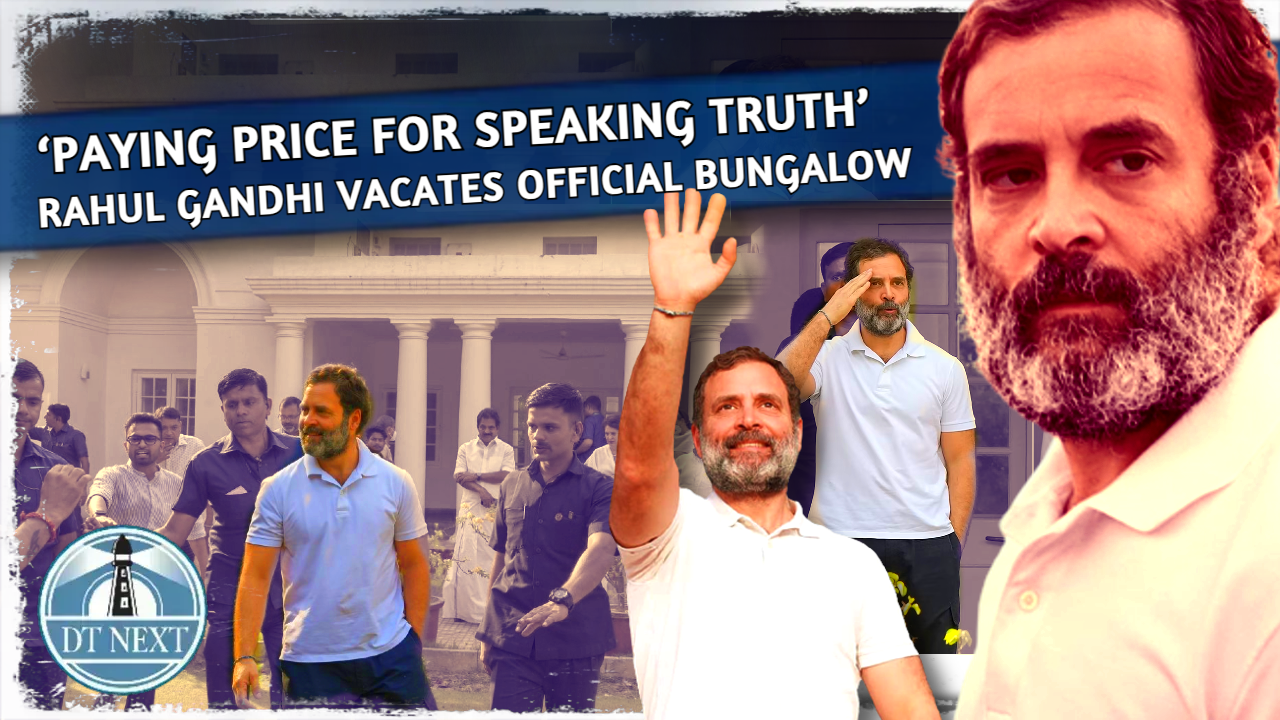 ‘Paying price for speaking truth’: Rahul vacates official bungalow ‘Paying price for speaking truth’: Rahul vacates official bungalow