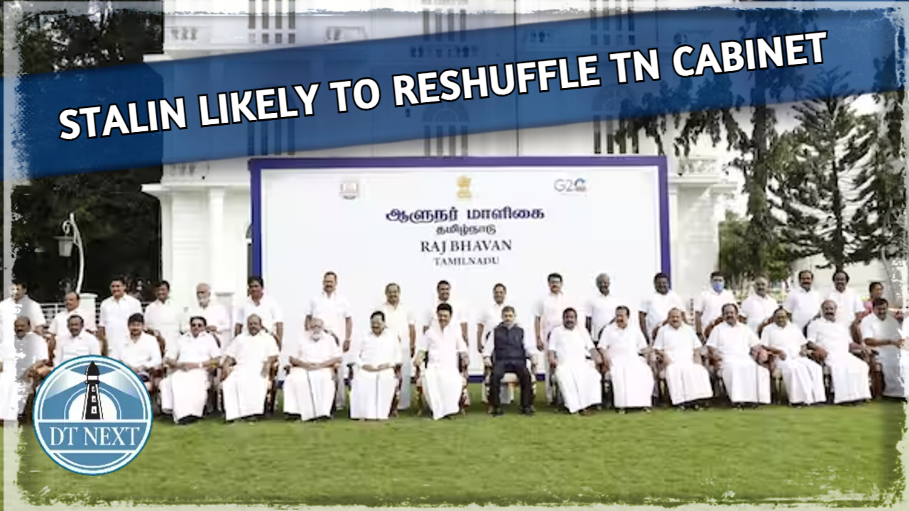 Stalin likely to reshuffle TN cabinet
