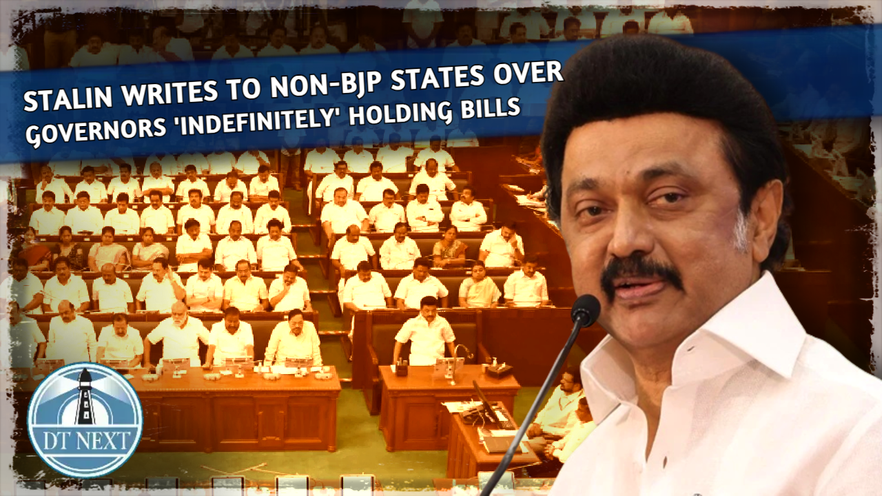 Stalin writes to non-BJP states over Governors indefinitely holding bills